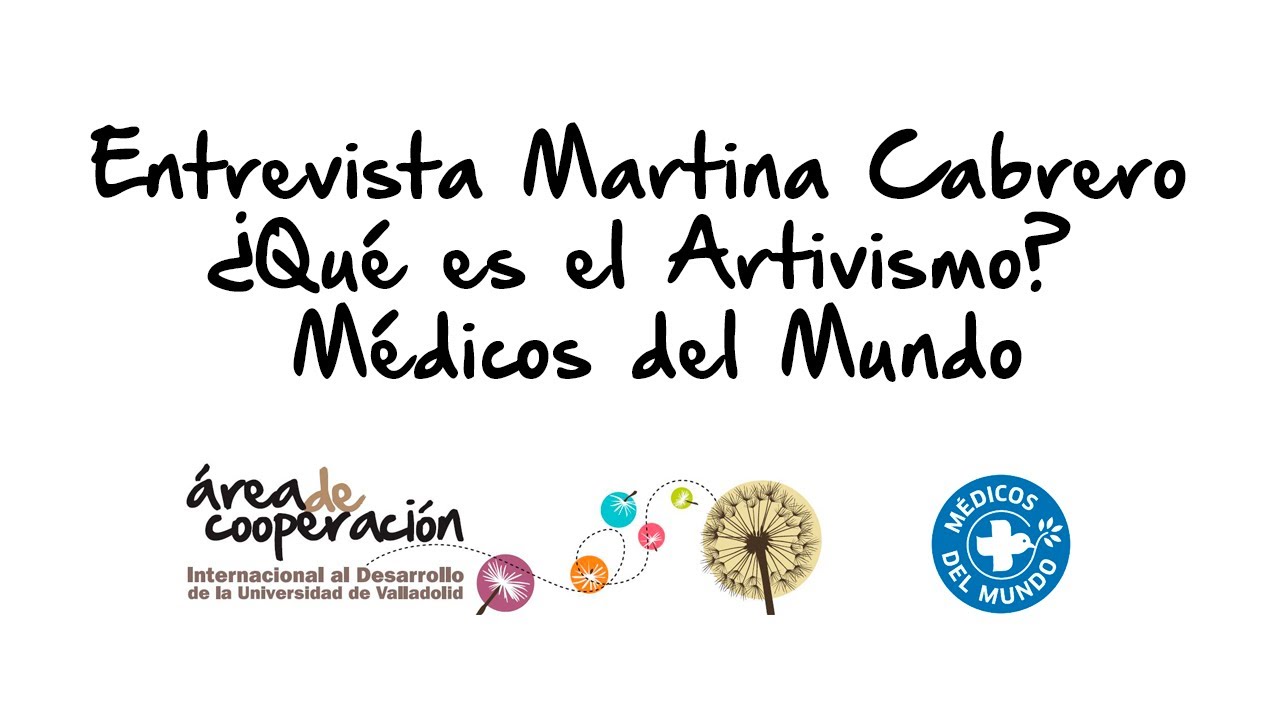 Entrevista Martina Cabrero - Artivismo - Médicos del Mundo